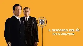 Il Discorso Del Re - Io ho una Voce | HQ