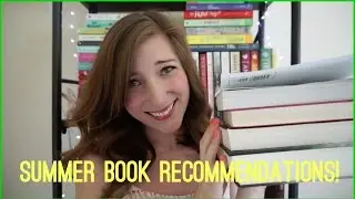 SUMMER BOOK RECOMMENDATIONS!
