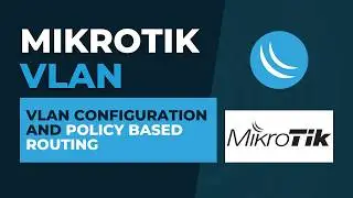 Mikrotik VLAN - VLAN Configuration and Policy Based Routing