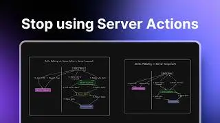 Stop using Server Actions | Nextjs