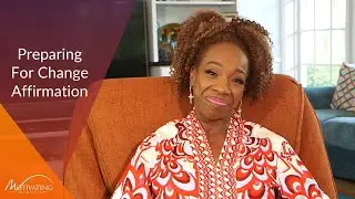 Short: Preparing For Change Affirmation - Lisa Nichols