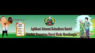 Cara Menggunakan Aplikasi Absensi Santri