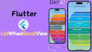 How to Create 3D Scrolling Lists in Flutter with ListWheelScrollView | Flutter Tutorial
