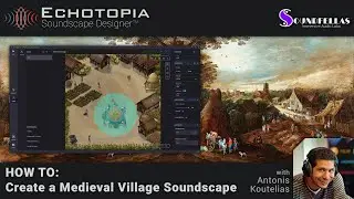 How To Create a Medieval Village Soundscape using Echotopia