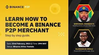 Learn how to become a Binance P2P Merchant