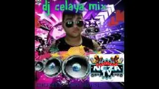 DJ CELAYA MIIX COLECTIVO BEAT MIIUSIIC    TU ERES UNA KOQUETA REMIIX