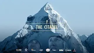 «The Citadel» / Альпинизм / Фестиваль «Дух приключений»