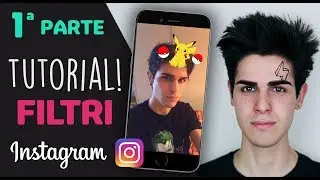 Come Realizzare Filtri Personalizzati per Instagram (PARTE 1/2)