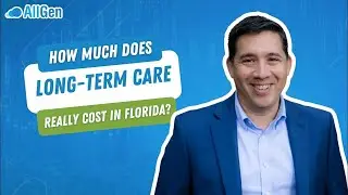 How Much Does Long-Term Care Really Cost in Florida - AllGen Financial