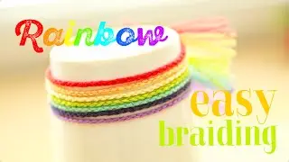 D.I.Y rainbow bracelet. Радужный браслет и простое круглое плетение из 4х нитей