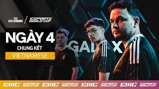 EWC PUBG - Ngày 4 - Chung Kết