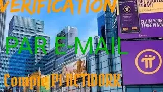 VÉRIFICATION PAR E-MAIL DE COMPTE PI NETWORK