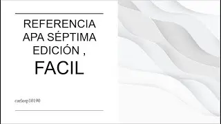 referencia APA séptima edición , FACIL