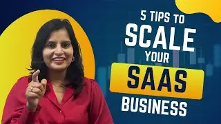 5 Tips to SCALE your SAAS business in 2024 (Proven and Profitable)