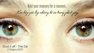 [Lyrics+Vietsub] Dust It Off - The Dø (From I Origins Soundtrack)