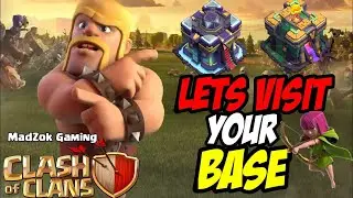 Let's Visit Your Base| CLASH OF CLANS| 