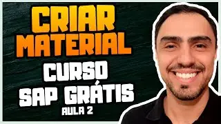 CURSO DE SAP - Curso de MM - Aula 2 - Criando um Material #CURSOSAP