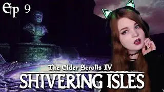 Plushie Appreciation Video | Let's Play Oblivion [Modded] | Shivering Isles (S3) Ep 9