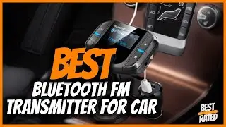 Bluetooth FM Transmitter for Car - AMAZING SOUND QUALITY 2021