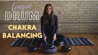 Tongue Drum Chakra Balancing- 2 Methods