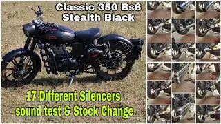 Silencers For Royal Enfield Classic 350 Bs6||Stock Exhaust change|17 Different silencers🔥sound test
