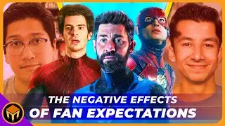 The Negative Effects of Fan Expectations | MARVEL, DC, STAR WARS | Feat. Supes