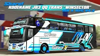 RILIS‼️ACC QQ TRANS WINSPECTOR PART 3 KODENAME JB3 SHD MN X RPC BUSSID V4.2