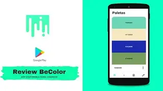 Review App BeColor: Paletas de colores -  desarrollada en Android Studio