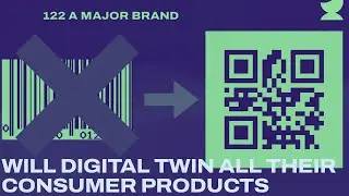 122 / A major brand./ will digital twin all their consumer products