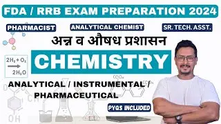 CHEMISTRY / ANALYTICAL CHEMISTRY /FDA & RRB EXAM PREPARATION / SENIOR TECH ASST. /ANALYTICAL CHEMIST