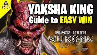 How to Defeat Yaksha King EASY | Black Myth: Wukong