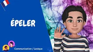 Épeler (Fare lo spelling)