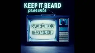 Sacré Bleu, Lásagneu! (Patreon Clip)