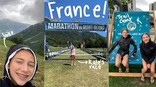 Chamonix, France | Kate’s race, exploring the city, hiking and more!