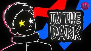 IN THE DARK