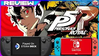 Persona 5 Royal Review for Steam Deck And Nintendo Switch
