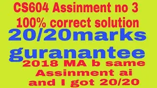 Cs 604 Assignment no 3 correct solution spring 2020 by ladla baby