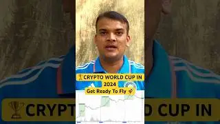 🏆Crypto World Cup in 2024! Get ready for moon🚀 #worldcupfinal #cryptobullrun #btchalving