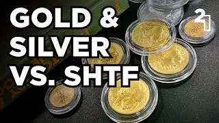 Gold And Silver For SHTF?