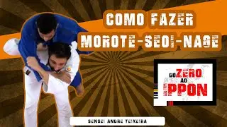 COMO FAZER MOROTE-SEOI-NAGE - PASSO A PASSO - JUDÔ E JIU-JITSU