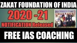 zakat foundation of india ias coaching 2020 | zakat foundation free ias coaching