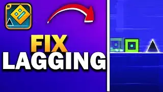 How To Fix Geometry Dash Lagging on PC (2026)