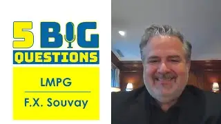 5 Big Questions:  F.X. Souvay of LMPG