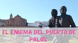 El Enigma del Puerto de Palos en el Descubrimiento de América