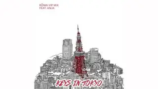 Keys In Tokyo feat. Anja (Rönin VIP MIX)