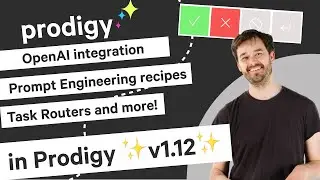 PRODIGY v1.12: OpenAI integration, Prompt Engineering, Task Routers, Deployment Docs and more!
