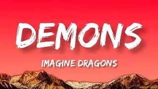Imagine Dragons - Demons (Lyrics)