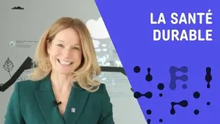 Microdose de sciences - La santé durable