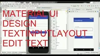 Create Material UI Design in Android TextInputLayout  in android studio 3 .0