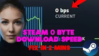 How To Fix Steam Download Speed Drops To 0 - Steam 0 Byte Download Speed Problem